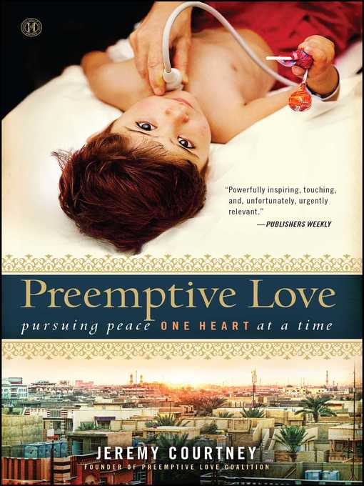 Title details for Preemptive Love by Jeremy Courtney - Wait list